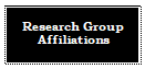 Zone de Texte: Research Group Affiliations

